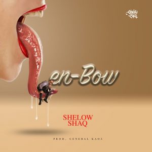Shelow Shaq – Len-Bow